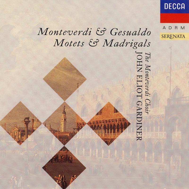 Monteverdi Choir - Cantate Domino