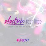 Electric For Life Episode 097专辑