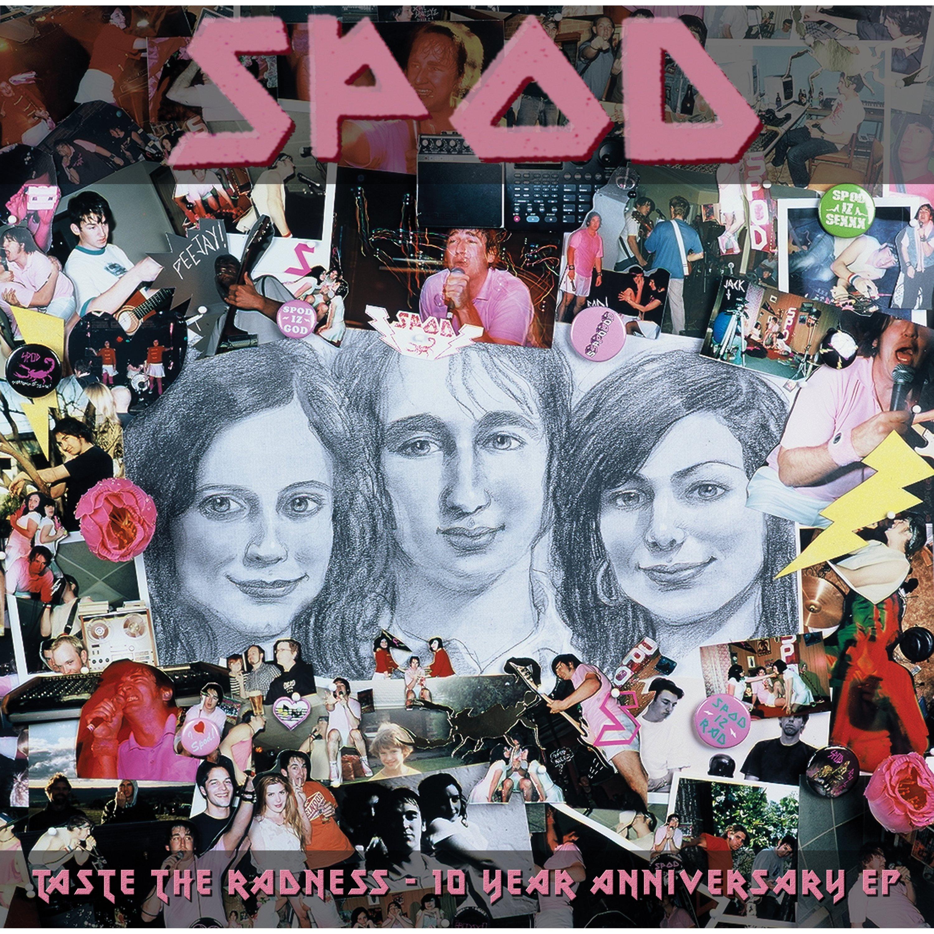 Taste The Radness (10 Year Anniversary)