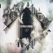 Cypress X Rusko EP 01专辑