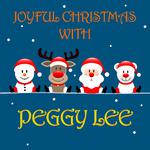 Joyful Christmas With Peggy Lee专辑