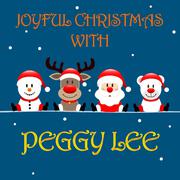 Joyful Christmas With Peggy Lee