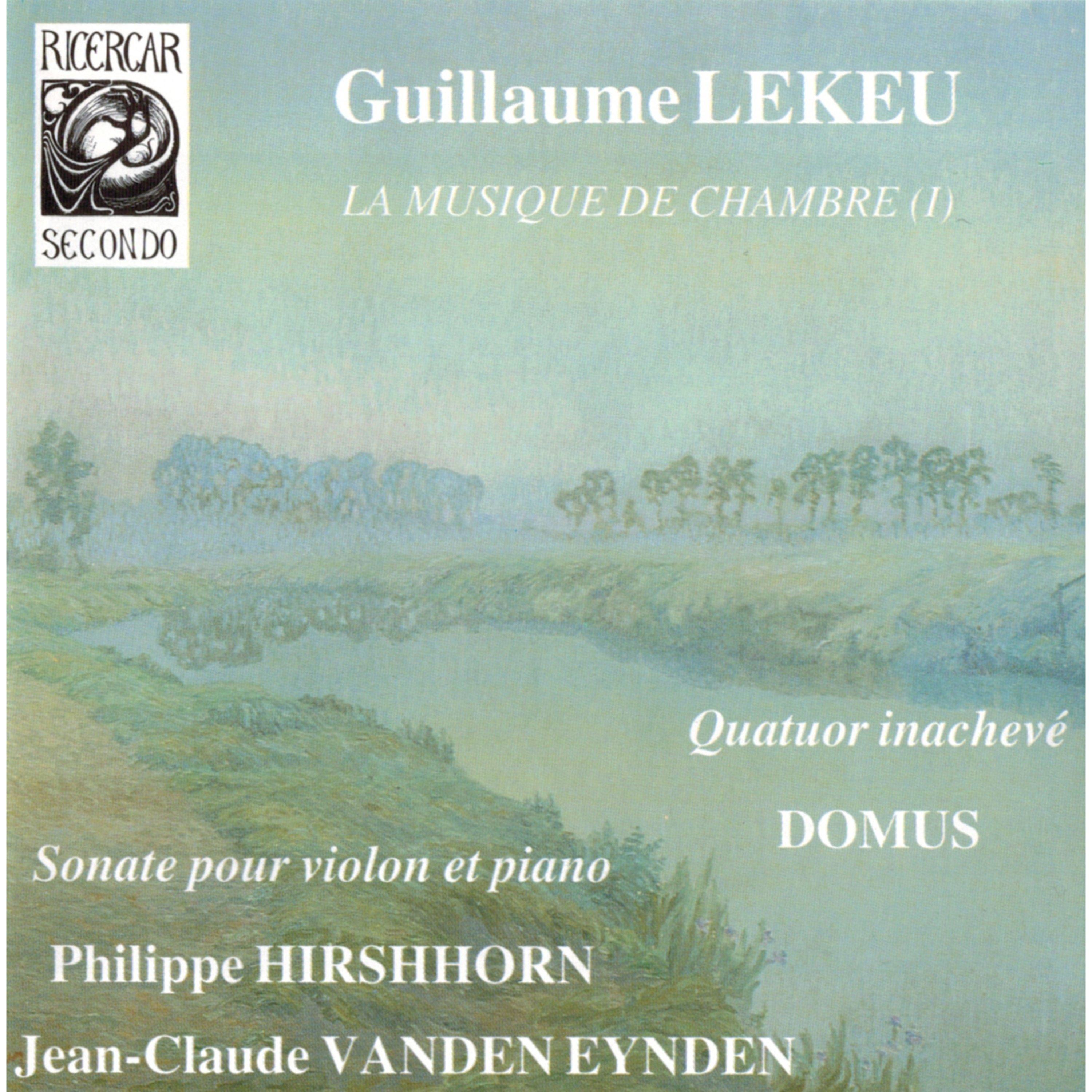Lekeu: La musique de chambre I