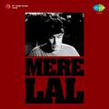 Mere Lal