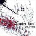 Another Lost 【恋人を射ち堕とした日 Piano test】