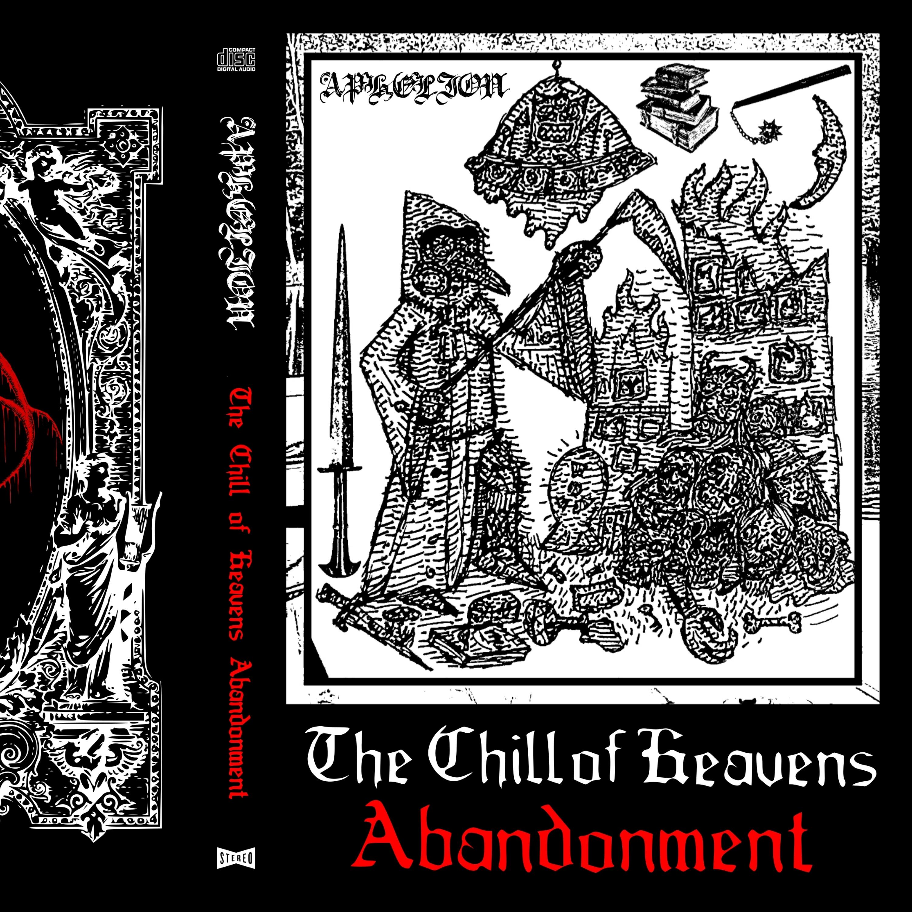 The Chill of Heavens Abandonment