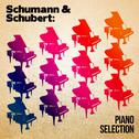 Schumann & Schubert: Piano Selection