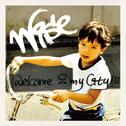 Welcome 2 my City专辑