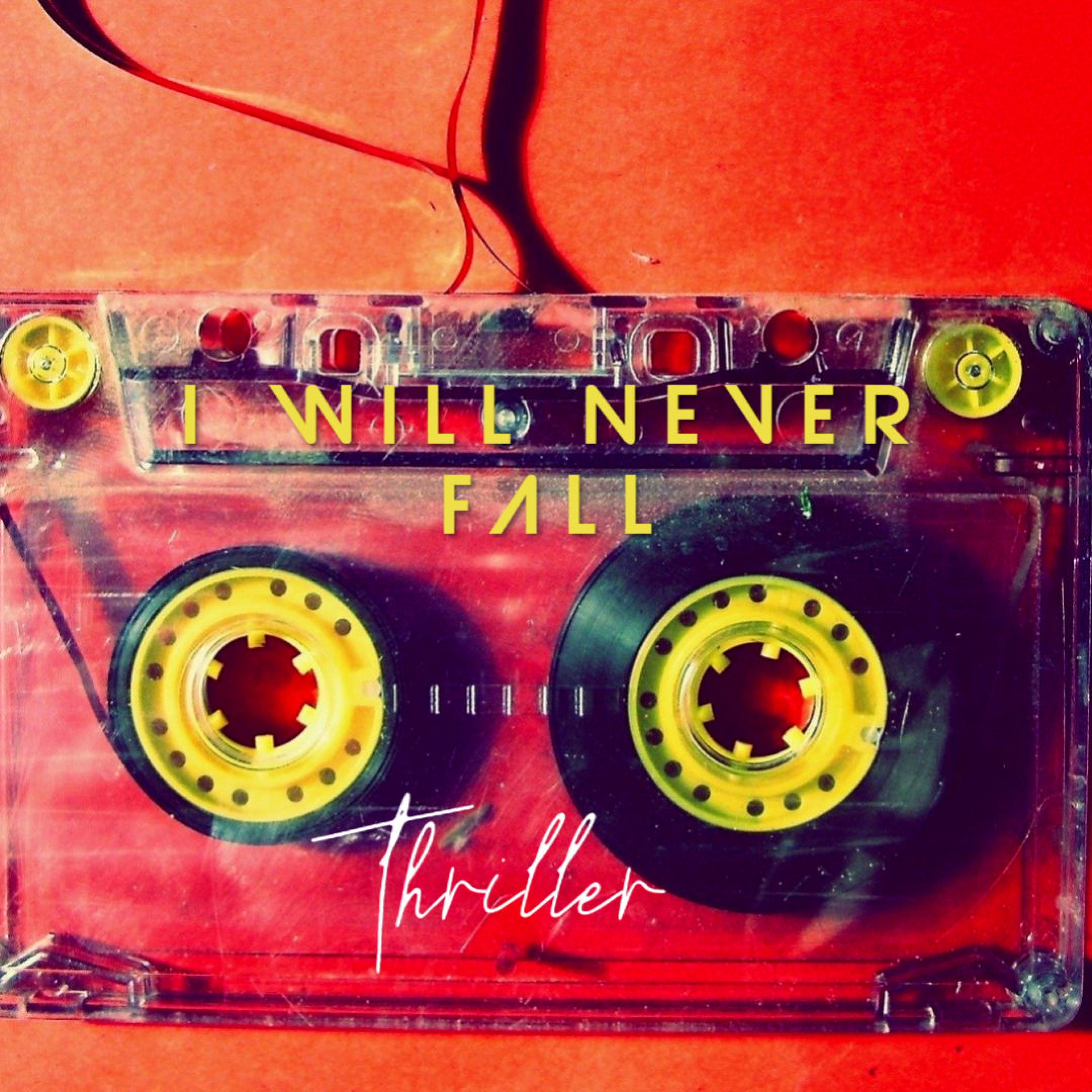 I Will Never Fall (Demo 2)