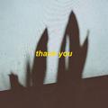 thank you - slowed + reverb