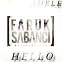 Hello (Faruk Sabanci Remix)专辑