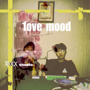 1ove mood（prod by 9Nino）