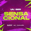 cjnobeat - Vai Ser Sensacional