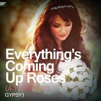 Standard (Gypsy) - Everything s Coming Up Roses (karaoke)