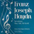Franz Joseph Haydn: Symphony Nos. 100, 101 & 45