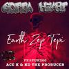 Earth Zep Tepi - Gotta Heart (feat. Ace K & KD The Producer)