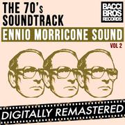 The 70's Soundtrack - Ennio Morricone Sound - Vol. 2