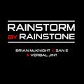 RAINSTORM BY RAINSTONE