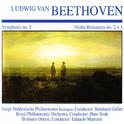 Ludwig Van Beethoven: Symphony No. 5 · Violin Romances No. 1 + 2专辑