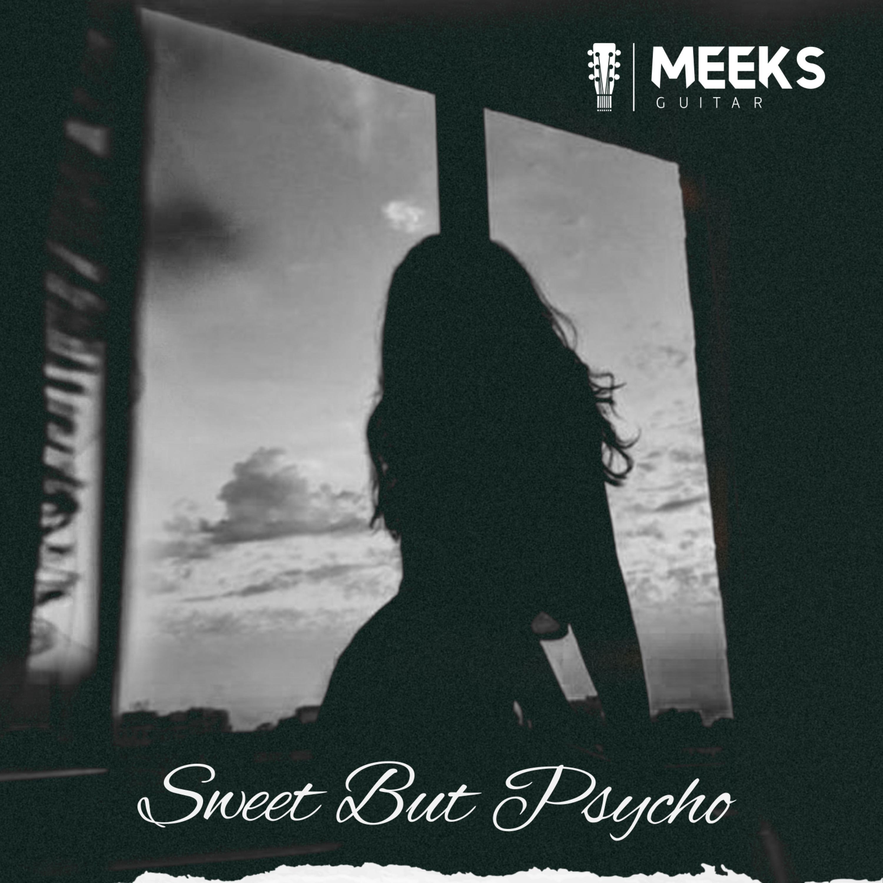 Sweet but Psycho