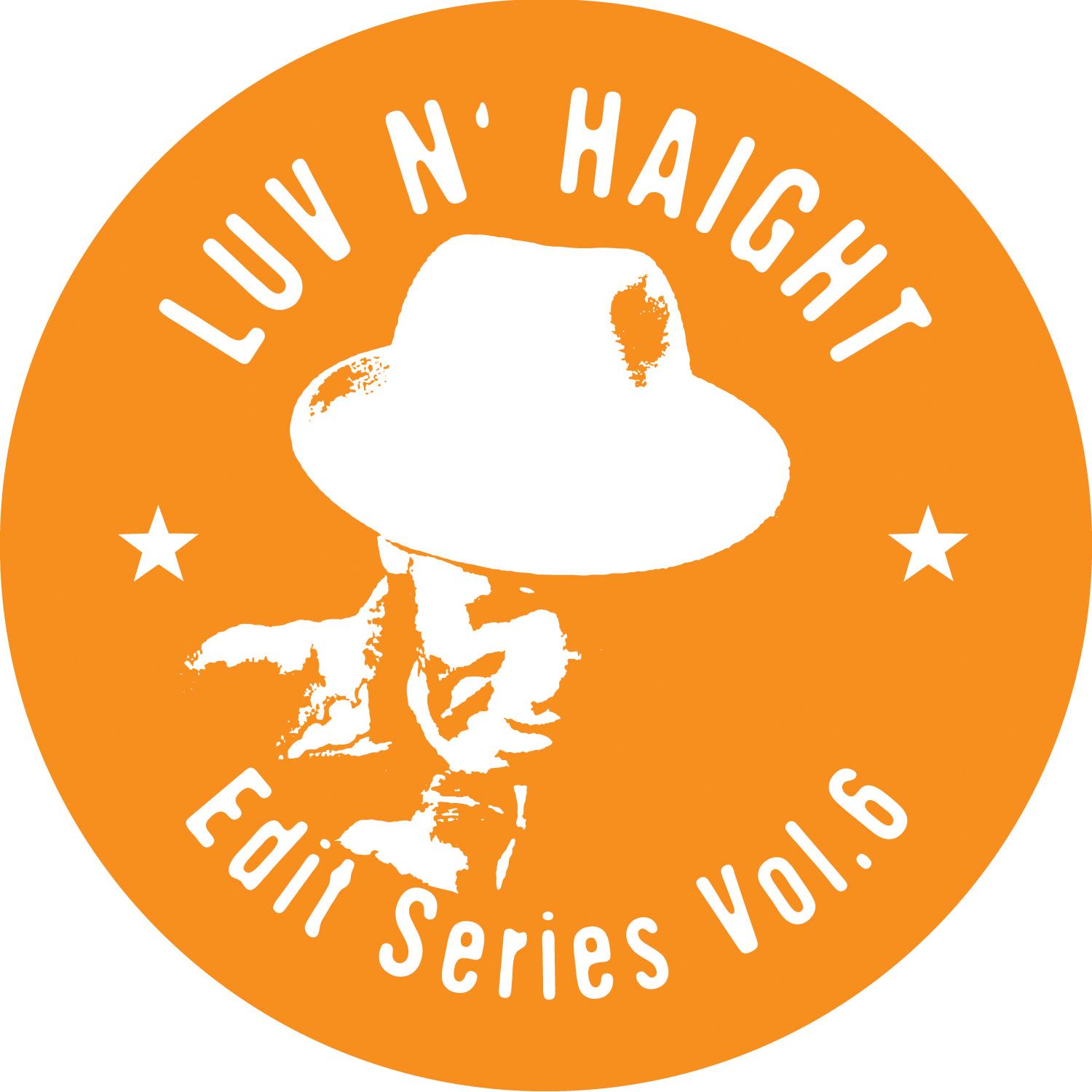 Luv N' Haight (Edit Series Vol.6: Turner Brothers)