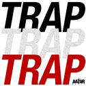 Trap Trap Trap (Aazar Remix)专辑