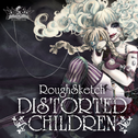 Distorted Children专辑
