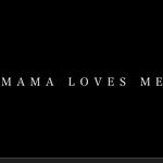 Mama Loves Me专辑