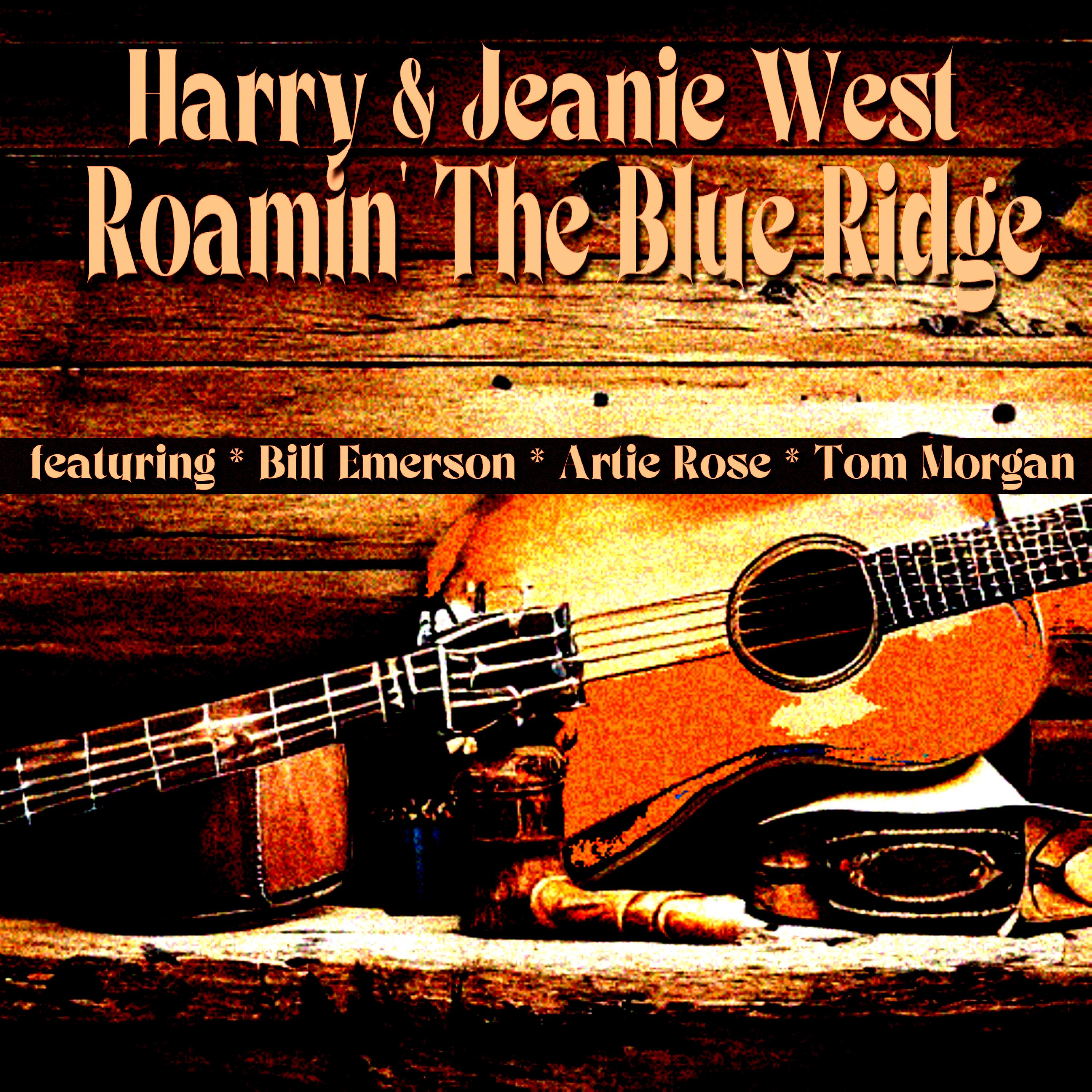 Harry and Jeanie West - Have a Feast Here Tonight (feat. Buill Emerson, Artie Rose, Tom Morgan)