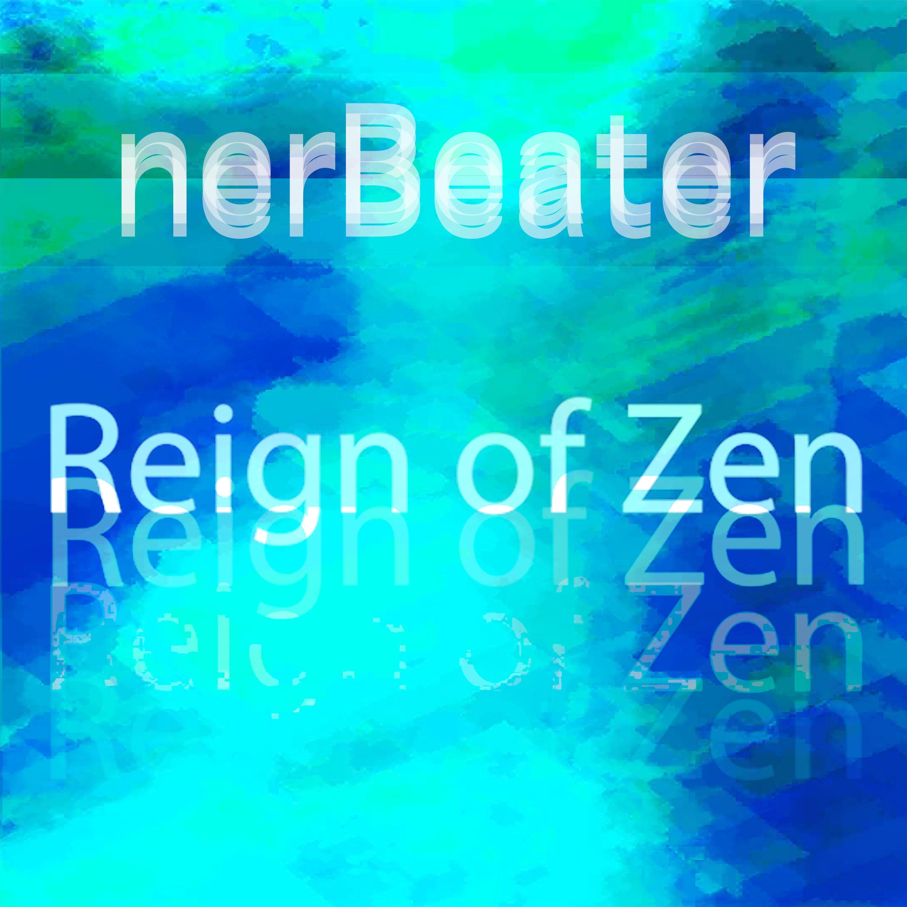 Reign of Zen (For Sleep)