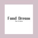 Fond Dream