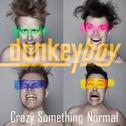 Crazy Something Normal专辑