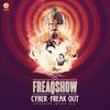 Freak Out (Freaqshow Anthem 2016) (Pro Mix)