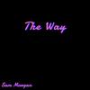 Sam Morgan - The Way