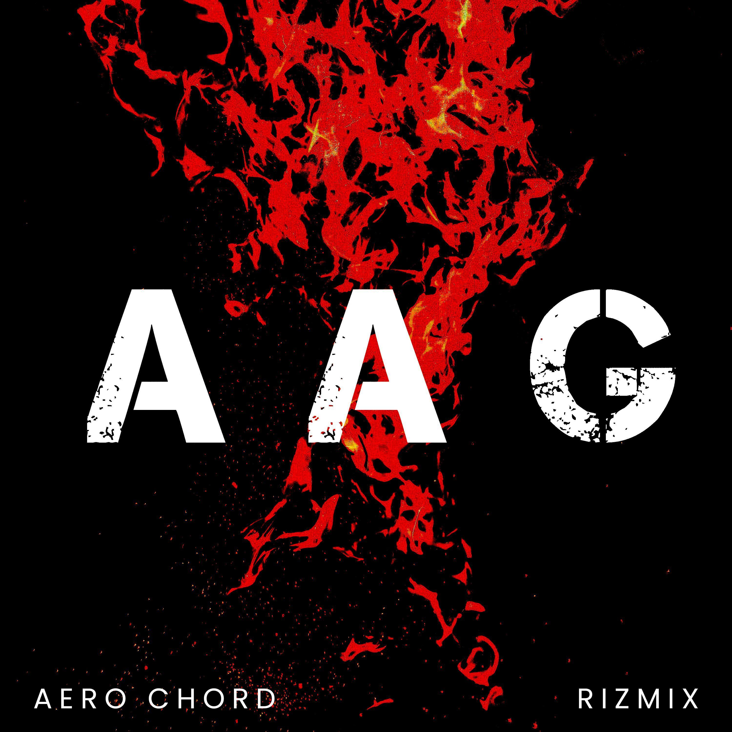 AAG (feat. Rizmix)