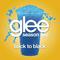 Back To Black (Glee Cast Version)专辑