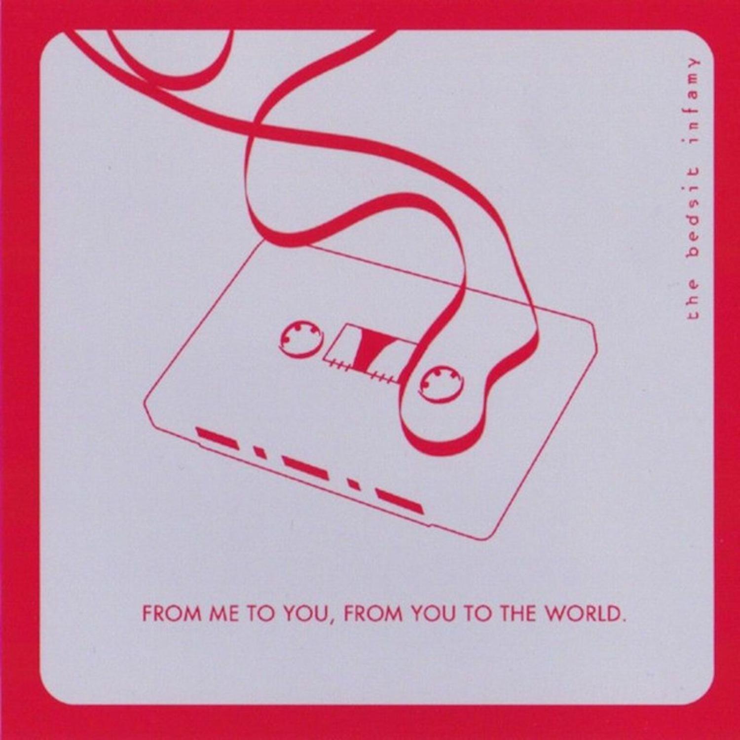 From Me to You, from You to the World