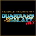 Soundtrack Highlights (From "Guardians of the Galaxy Vol. 2")专辑