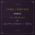 In A Black Out (Remixed by Cassius + Buddy Ross)