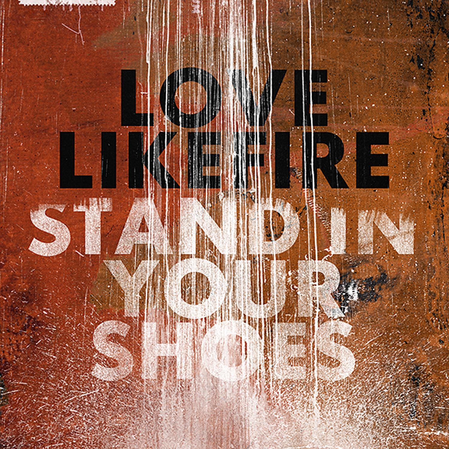 Stand in Your Shoes