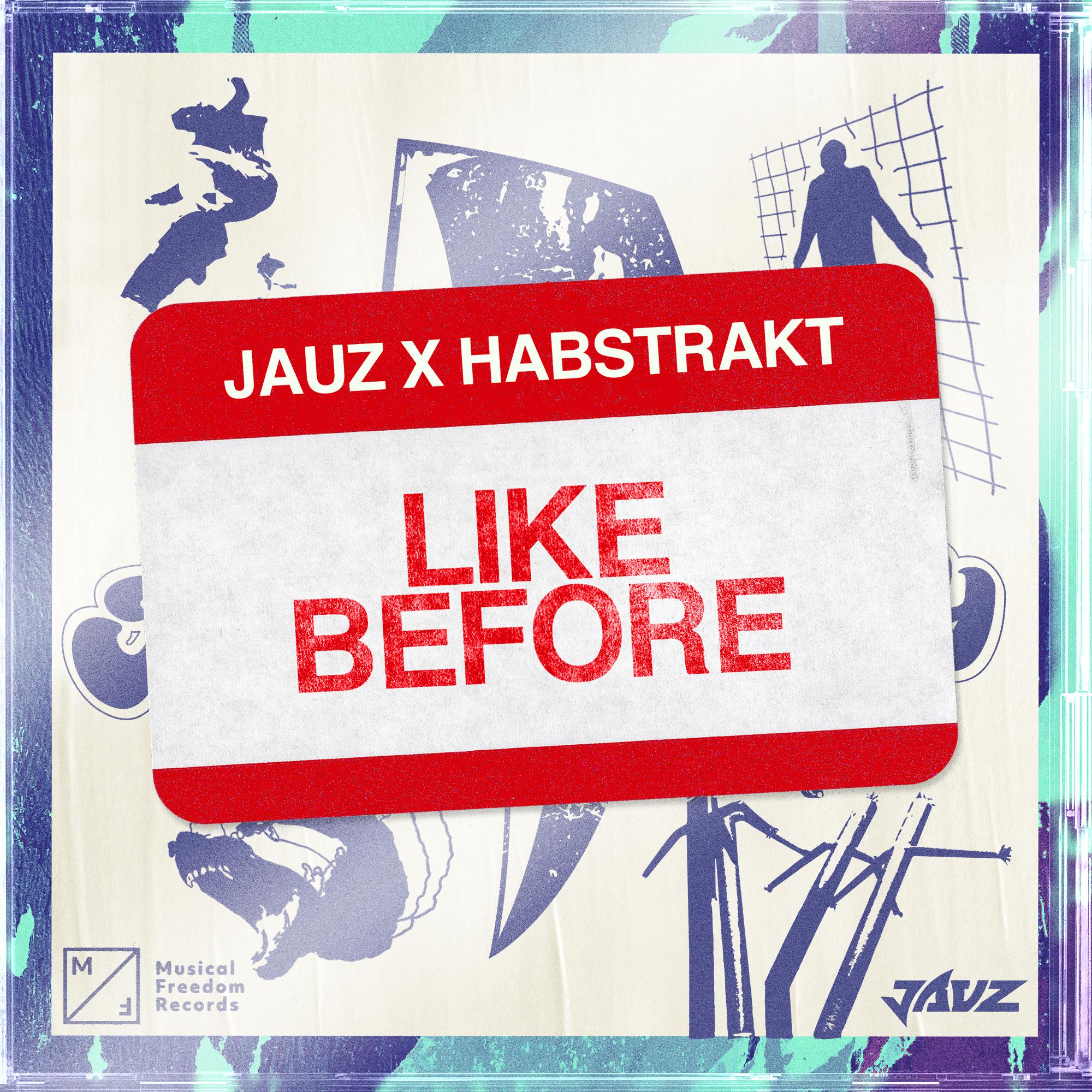 Jauz - Like Before (Extended Mix)