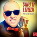 Sing It Loud: Pop Sing - Along专辑