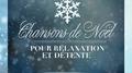 Chansons de Noël pour relaxation et détente专辑