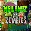 Neilandz - Plants vs Zombies (Day) (Trap)
