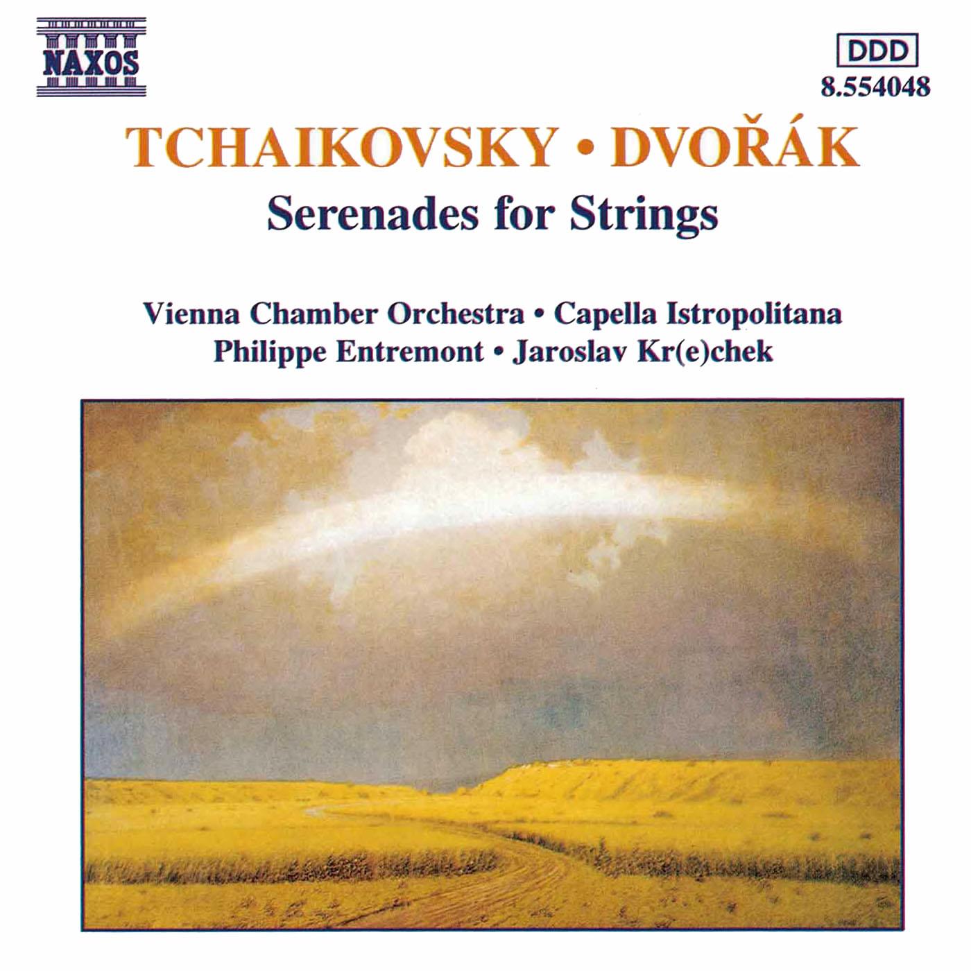 TCHAIKOVSKY / DVORAK: Serenades for Strings