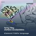 Riley & Scodanibbio: Diamond Fiddle Language专辑