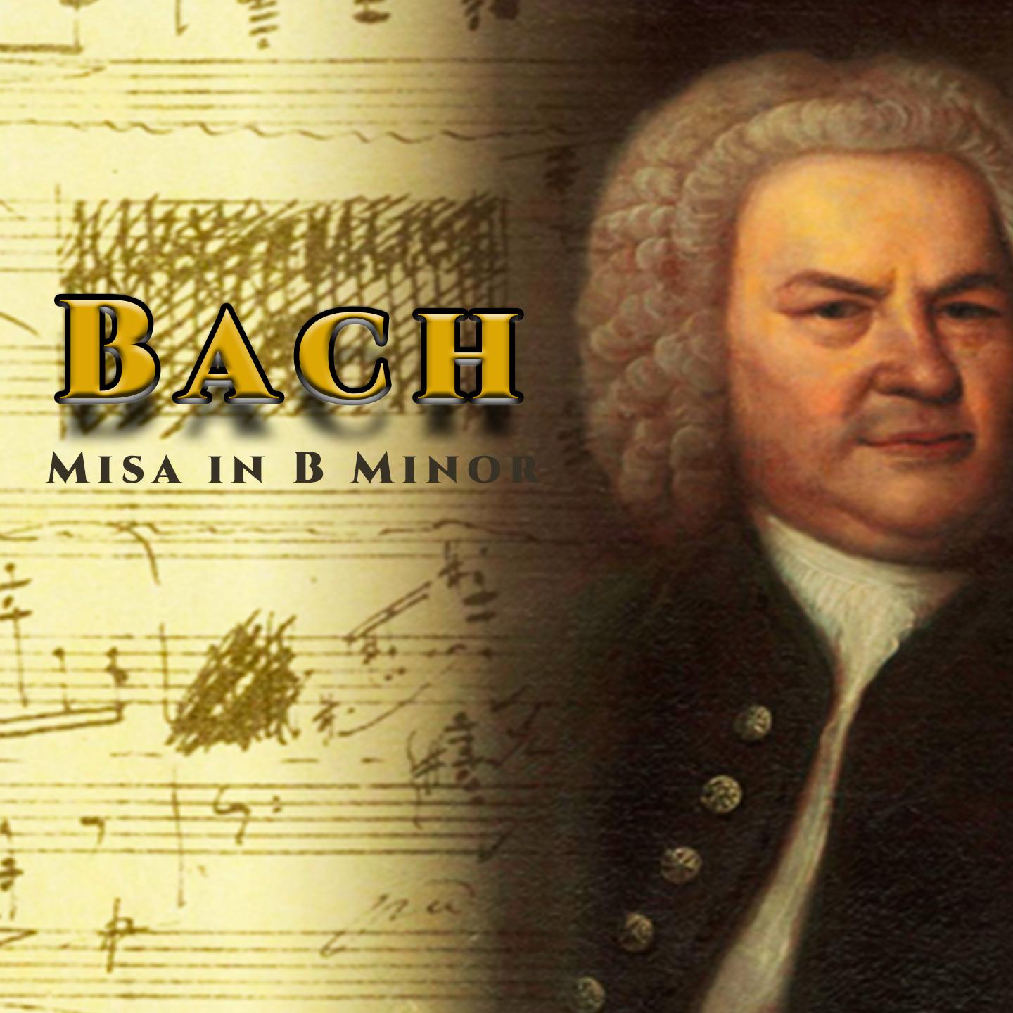 Bach, Misa in B Minor