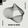 Rob Black - Blow Ya Mind (Extended Mix)