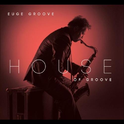House Of Groove专辑