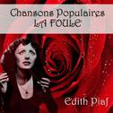 Chansons Populaires - La Foule